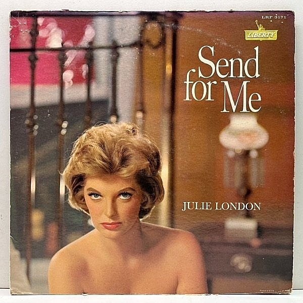 レコードメイン画像：良好盤!! MONO 虹ツヤ 深溝 USオリジナル JULIE LONDON Send For Me ('61 Liberty) ジュリー・ロンドンのバラエティ豊かな異色作