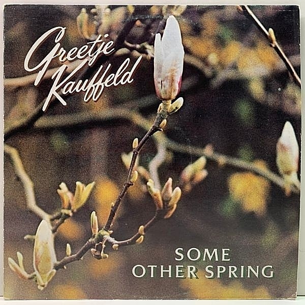 レコードメイン画像：良好!! 蘭オンリー オリジナル GREETJE KAUFFELD Some Other Spring ('80 CNR) Phil Woods, Niels-Henning Orsted Pedersen ほか
