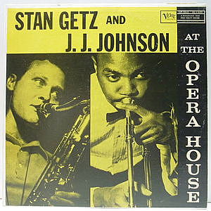 レコード画像：STAN GETZ / J.J. JOHNSON / At The Opera House