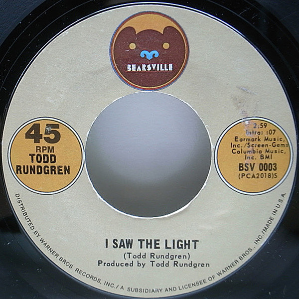 レコードメイン画像：良好!! 初版 BSV規格 USオリジナル TODD RUNDGREN I Saw The Light ('72 Bearsville) 代表曲 シングル 45RPM. 7インチ