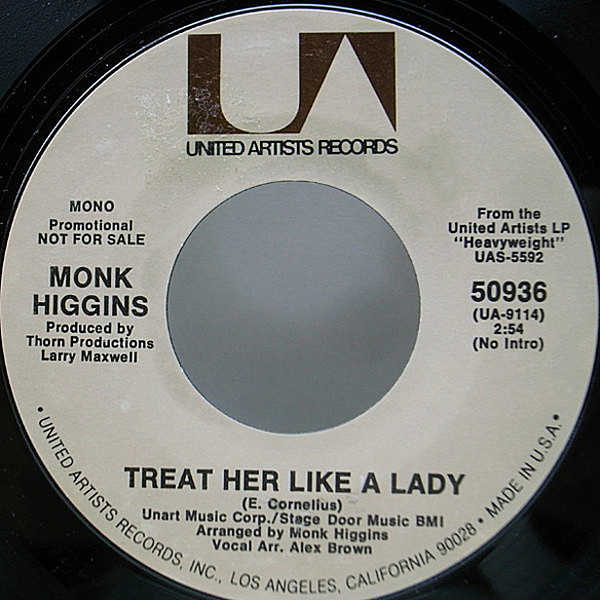 レコードメイン画像：【プロモ・オンリー MONO／STEREO仕様】美盤!! USオリジナル 7インチ MONK HIGGINS Treat Her Like A Lady (United Artists) 45RPM. 試聴