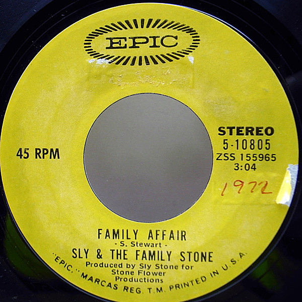 レコードメイン画像：7インチ USオリジナル SLY & THE FAMILY STONE Family Affair／Luv N' Haight ('67 Epic)『There's A Riot Goin' On／暴動』シングルカット