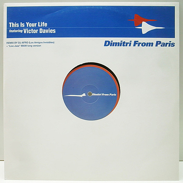 レコードメイン画像：【ディミトリ・ハウス】'04年 12インチ DIMITRI FROM PARIS This Is Your Life