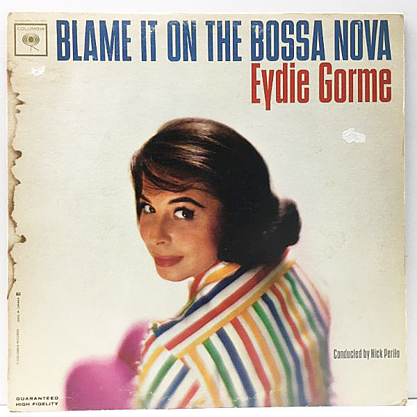 レコードメイン画像：レアな両溝!! MONO 初版 GUARANTEED US 完全オリジナル EYDIE GORME Blame It On Bossa Nova ('63 Columbia) 恋はボサノヴァ 人気アルバム