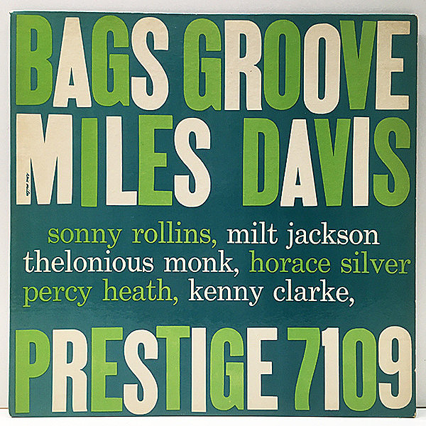 レコードメイン画像：NYC オリジナル MILES DAVIS Bags Groove (Prestige 7109) w./THELONIOUS MONK X'MAS 喧嘩セッション SONNY ROLLINSとの好セッション！