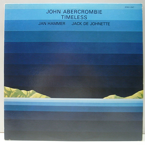 レコードメイン画像：美品 カタログ付き USオリジナル JOHN ABERCROMBIE Timeless ('75 ECM) 初リーダー作品 Jan Hammer, Jack De Johnette ギター・トリオ