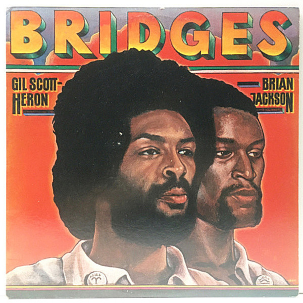 レコードメイン画像：良好!! USオリジナル GIL SCOTT HERON & BRIAN JACKSON Bridges ('77 Arista) COMMON／The People サンプリング ネタ