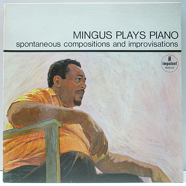 レコードメイン画像：MONO 1st橙ツヤ VANGELDER刻印 USオリジナル CHARLES MINGUS Plays Piano ('64 Impulse A-60) ピアニストとしての異色作