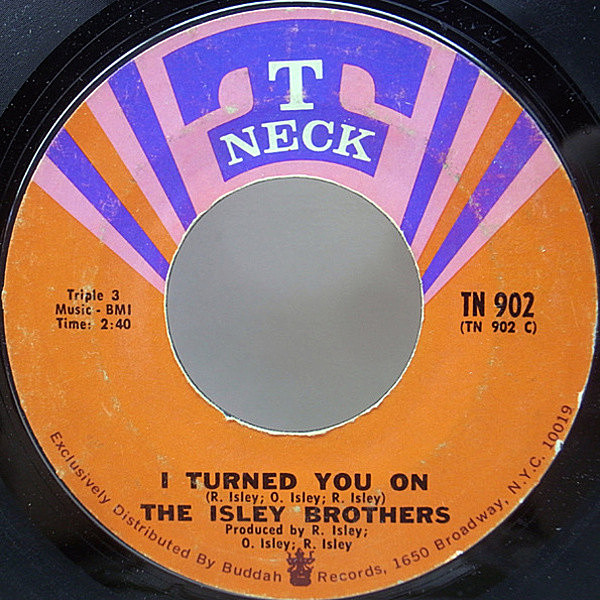 レコードメイン画像：7インチ USオリジナル ISLEY BROTHERS I Turned You On / I Know Who You Been Socking It To ('69 T-Neck)『It's Our Thing』からのカット