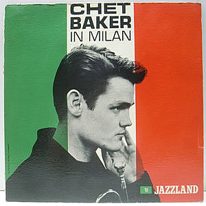 レコード画像：CHET BAKER / In Milan