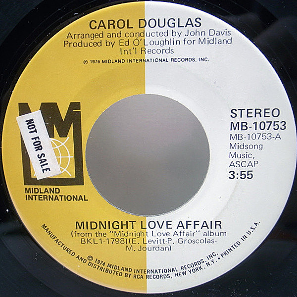 レコードメイン画像：良盤!! プロモ 7インチ USオリジナル CAROL DOUGLAS Midnight Love Affair ('76 Midland International) ロング・ヴァージョン 収録