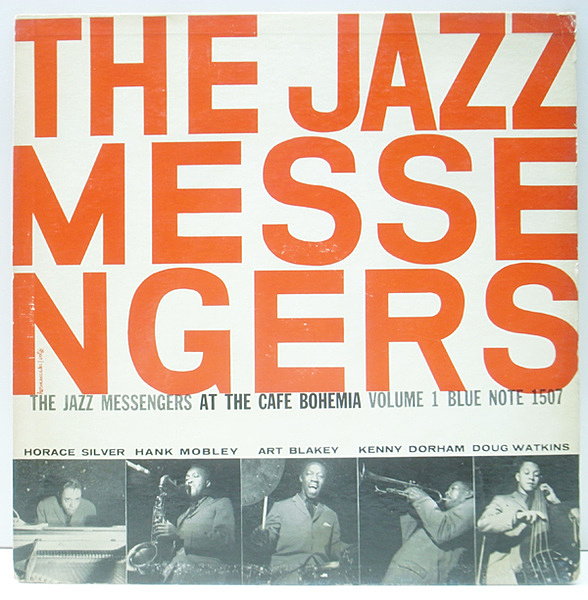 ザ・ジャズ・メッセンジャーズ　カフェボヘミア　vol.1  レコード JAZZ MESSENGERS / At The Cafe Bohemia Vol.1 (LP) / Blue Note