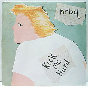 レコード画像：NRBQ / Kick Me Hard