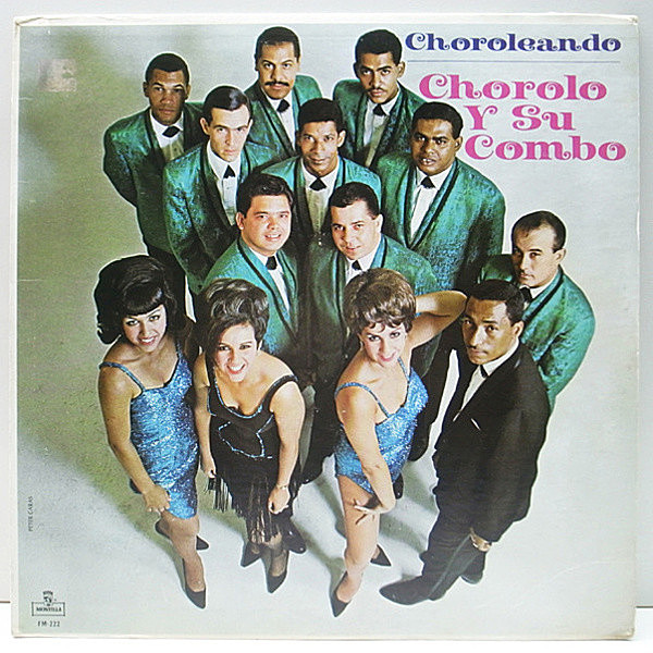 レコードメイン画像：入手難!! MONO 深溝 USオリジナル CHOROLO Y SU COMBO Choroleando ('67 Montilla) DEEP BOOGA LOO, GUARACHA, LATIN レア・アルバム