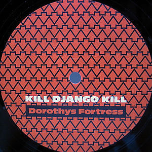 レコード画像：DOROTHYS FORTRESS / Kill Django Kill