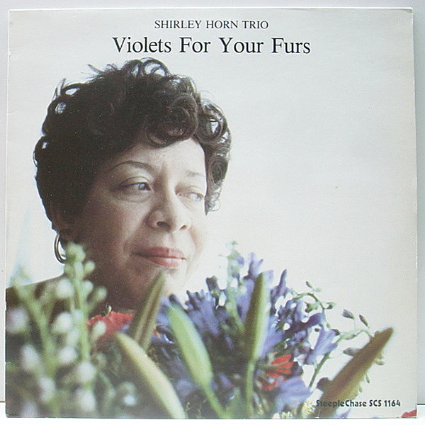 レコードメイン画像：【しっとり沁みるインティメイトな弾き語り】DENMARK オリジナル SHIRLEY HORN Violets For Your Furs (SteepleChase) ジャズ・ヴォーカル