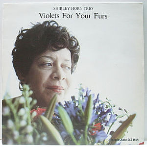 レコード画像：SHIRLEY HORN / Violets For Your Furs