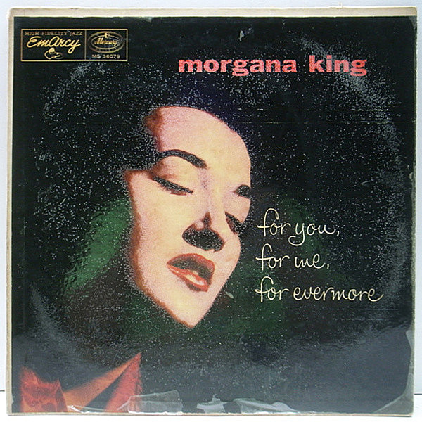 レコードメイン画像：美盤!! MONO 小ドラマー 深溝 USオリジナル MORGANA KING For You, For Me, Forevermore ('56 Mercury) Hank Jones, Al Caiola ほか