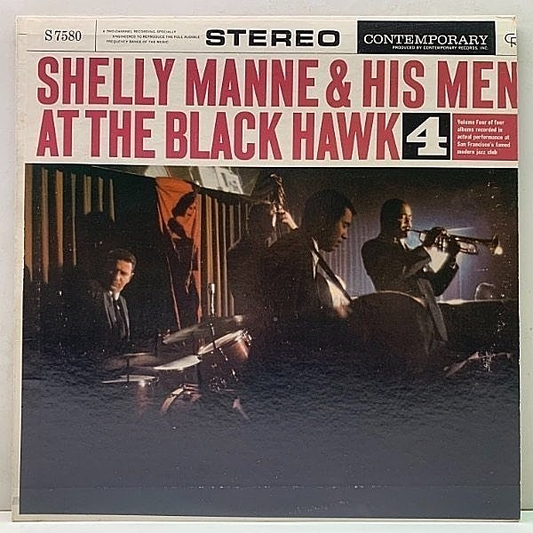 レコードメイン画像：極美盤!! 黒ツヤ 深溝 STEREO 米オリジナル SHELLY MANNE & HIS MEN At The Black Hawk Vol. 4 (Contemporary S7580) レアな初版ステレオ