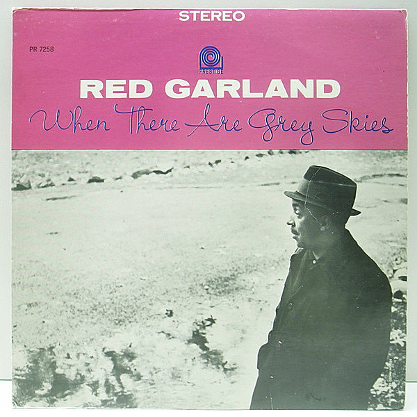 レコードメイン画像：良好品!音質抜群! 1st NJ 黒銀ラベル Stereo USオリジナル RED GARLAND When There Are Grey Skies ('62 Prestige 7258) ピアノトリオ 傑作