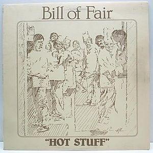 レコード画像：BILL OF FAIR / Hot Stuff