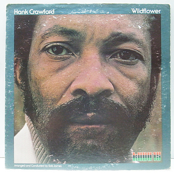 レコードメイン画像：美盤!! VANGELDER刻印 USオリジナル HANK CRAWFORD Wildflower ('73 KUDU) CAROL KING、STEVIE WONDERカヴァー 収録 2PAC サンプリング