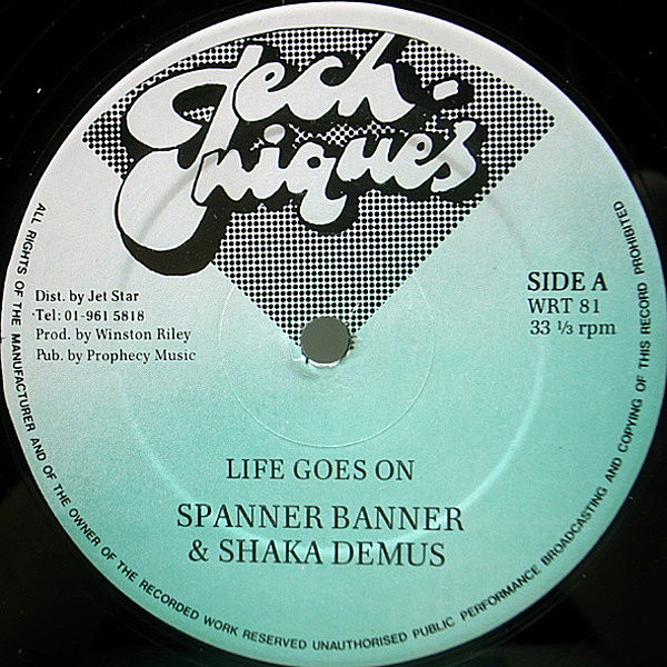 レコードメイン画像：良盤!! 12インチ SPANNER BANNER / CHAKA DEMUS Life Goes On (Techniques) インスト・ヴァージョン 収録 スロウ・ダンスホール 45RPM.
