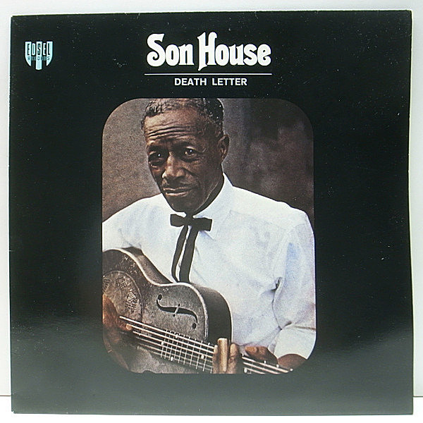 レコードメイン画像：美品 SON HOUSE Father Of Folk Blues (Death Letter) 偉大なデルタブルースの御大、サン・ハウス 晩年の録音 '85年 UK 英 Reissue LP