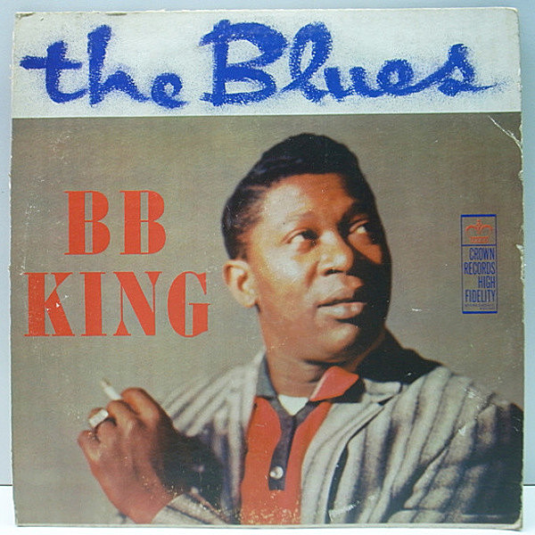 レコードメイン画像：レア・Crown原盤!! MONO 深溝 USオリジナル B.B. KING The Blues ('58 CLP 5063) モノラル プレイ良好！B.B.キング 初期のコテコテ傑作