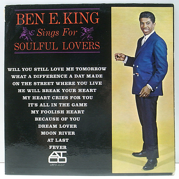 レコードメイン画像：MONO 初版 3色ラベル USオリジナル BEN E. KING Sings For Soulful Lovers (ATCO 33-137) ベン・E・キングが歌う名曲カヴァー集！