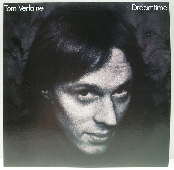 TOM VERLAINE DREAMTIME テレヴィジョン USオリジナル盤 TOM VERLAINE / Dreamtime (LP) / TV | WAXPEND RECORDS