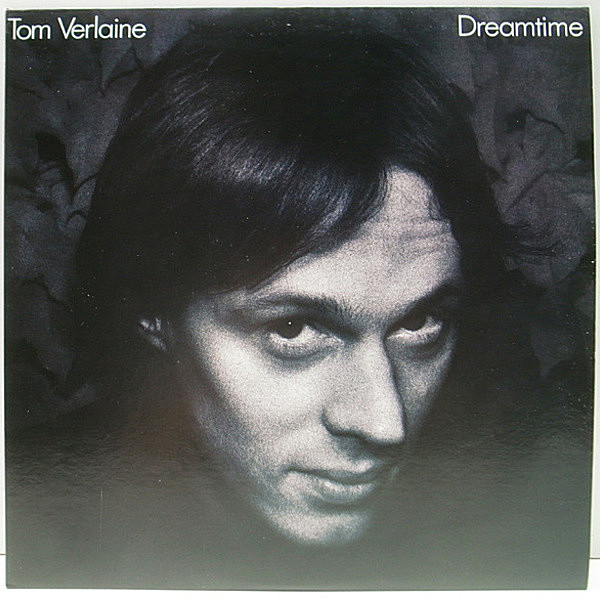 レコードメイン画像：美品 FRANCE 仏プレス TOM VERLAINE Dreamtime (TV 3539) トム・ヴァーレイン TELEVISION時代の未発表・書き直し Without A Word ほか