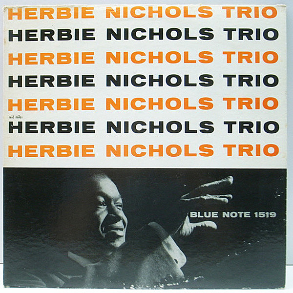 レコードメイン画像：極美盤!! MONO 手書きRVG HERBIE NICHOLS TRIO (Blue Note BLP 1519) NEWYORK PRESS. ハービー・ニコルスの数少ない貴重なリーダー作