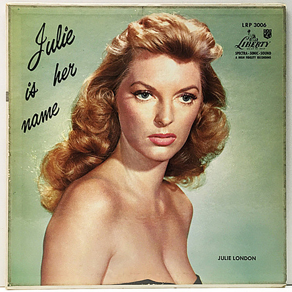 レコードメイン画像：稀少な美盤!! MONO リング・ターコイズ 深溝 米Orig. JULIE LONDON Julie Is Her Name ('55 Liberty) 伴奏 BARNEY KESSEL, RAY LEATHERWOOD