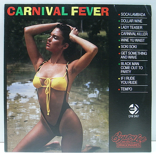 レコードメイン画像：極美盤!! JAMAICAオリジナル BYRON LEE AND THE DRAGONAIRES Carnival Fever ('91 Dynamic Sounds) バイロン・リー SOCA ソカ 美女ジャケ