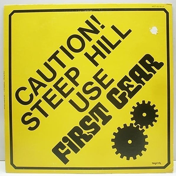 レコードメイン画像：'74 USオリジ FIRST GEAR Caution Steep Hill Use / RARE GROOVE