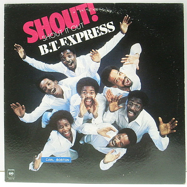 レコードメイン画像：両マト手書き1A STERLING刻印 USオリジナル B.T. EXPRESS Shout! ('78 Columbia) Shout It Out, Look At The People ほか ファンク・ブギー