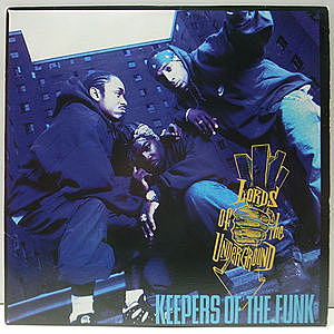 レコード画像：LORDS OF THE UNDERGROUND / Keepers Of The Funk