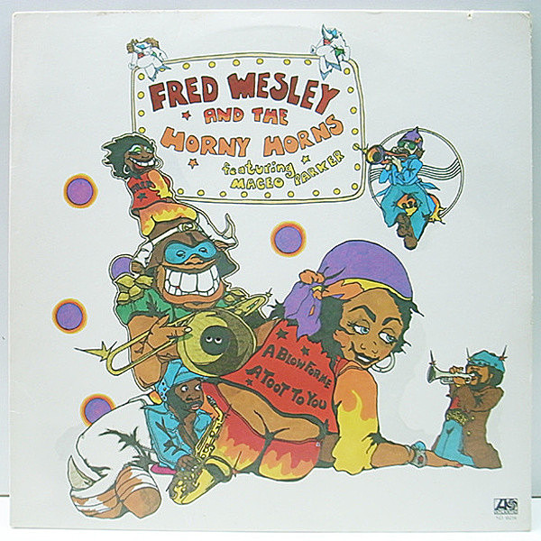 レコードメイン画像：NAS, GANG STARRネタ 良品!! USオリジナル FRED WESLEY & THE HORNY HORNS A Blow For Me, Toot To You | JB'S サンプリング DRUMBREAK