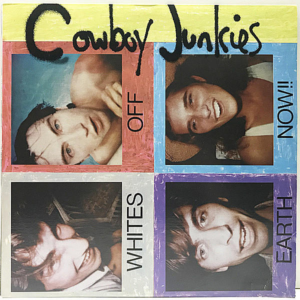 レコードメイン画像：レア・カナダ原盤LP 美盤 CANADA オリジナル COWBOY JUNKIES Whites Off Earth Now ('86 Latent) カウボーイ・ジャンキーズ 1st.デビュー盤