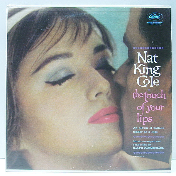 レコードメイン画像：美再生!良盤! MONO 初版 縦線 左ロゴ 虹ツヤ USオリジナル NAT KING COLE The Touch Of Your Lips (Capitol W-1574) 名唱たっぷりの'61年作