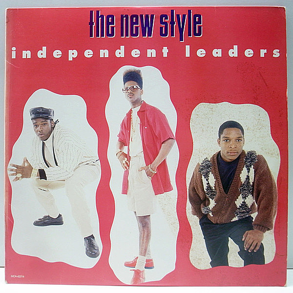 レコードメイン画像：レア MANTRONIXネタ Scuffin' Those Knees収録 美盤!! USオリジナル NEW STYLE Independent Leaders ('89 MCA) MJ, BOB JAMES サンプリング