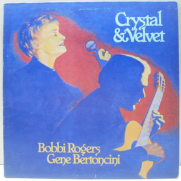 レコードメイン画像：美品 1st Focus オリジナル BOBBI ROGERS / GENE BERTONCINI Crystal & Velvet ラウンジ・ジャズ随一のギタリストとの絶品デュオ