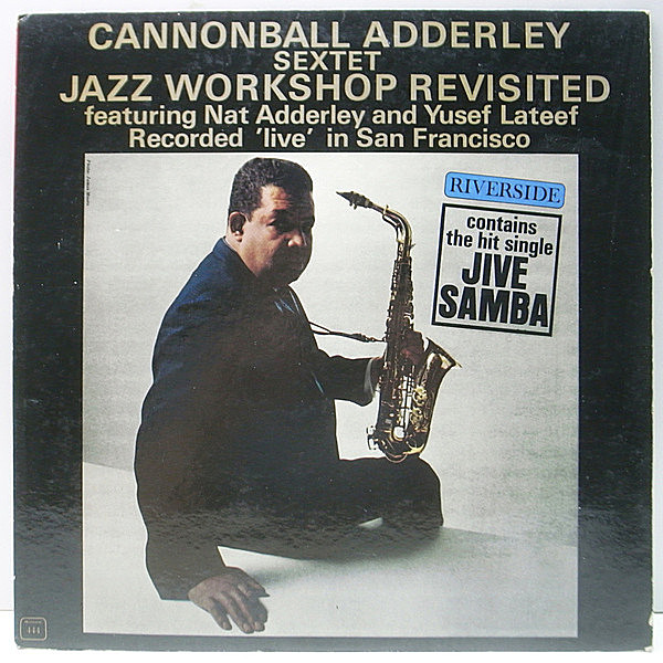 レコードメイン画像：良好品!! MONO 青大 深溝 USオリジナル CANNONBALL ADDERLEY SEXTET Jazz Workshop Revisited (Riverside RM 444) 爽快な名演 Jive Samba