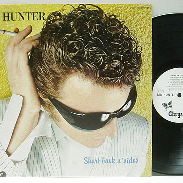 レコードメイン画像：【見本盤・解説・歌詞シート付き】美品!! IAN HUNTER Short Back N' Sides イアン・ハンター／双璧のアウトサイダー ('81 Chrysalis)