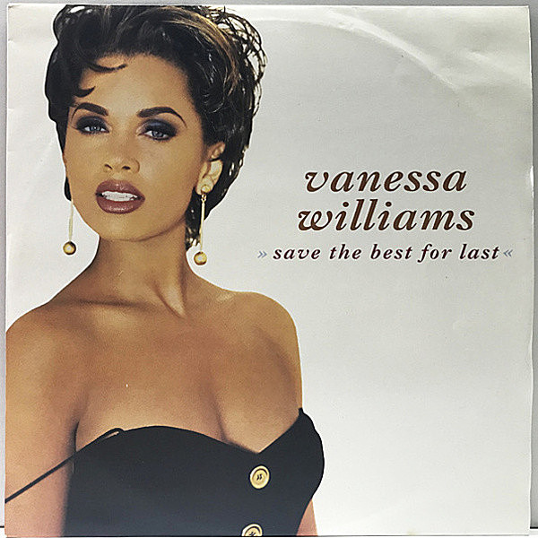 レコードメイン画像：良好!! 12インチ UKオリジナル VANESSA WILLIAMS Save The Best For Last ('91 Polydor) 2 Of A Kind, Dreamin' 収録 BRIAN MCKNIGHT 参加