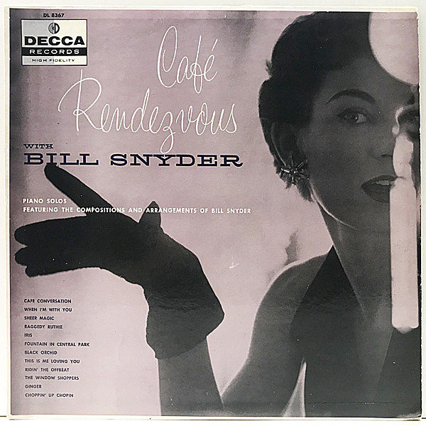 レコードメイン画像：【カクテル・ジャズピアノ】美盤!! MONO 深溝 USオリジナル BILL SNYDER Cafe Rendezvous (Decca DL 8367) 美女ジャケットも秀逸