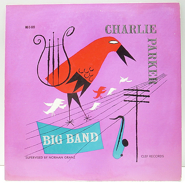 レコードメイン画像：美再生!音抜群! Clef オリジナル CHARLIE PARKER Big Band (MG C-675) 激レア チャーリー・パーカー LP 艶ラベル 深溝 MONO