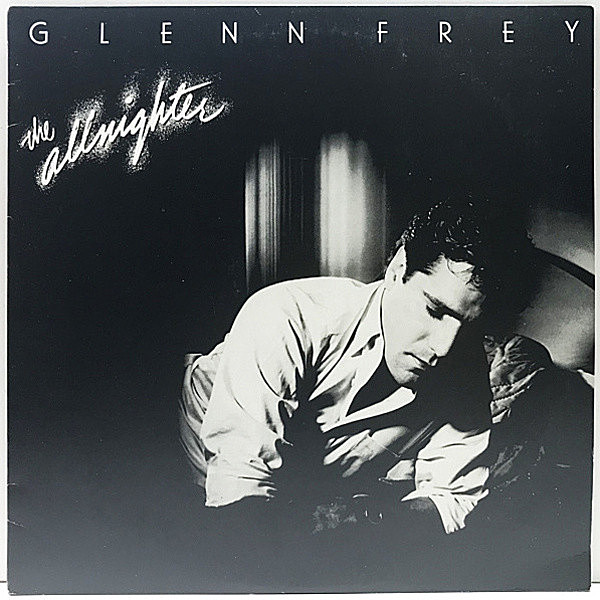 レコードメイン画像：美品【解説・見開き歌詞シート】グレン・フライ／オールナイター GLENN FREY The Allnighter (P-13171) ヒット曲満載！Eagles イーグルス
