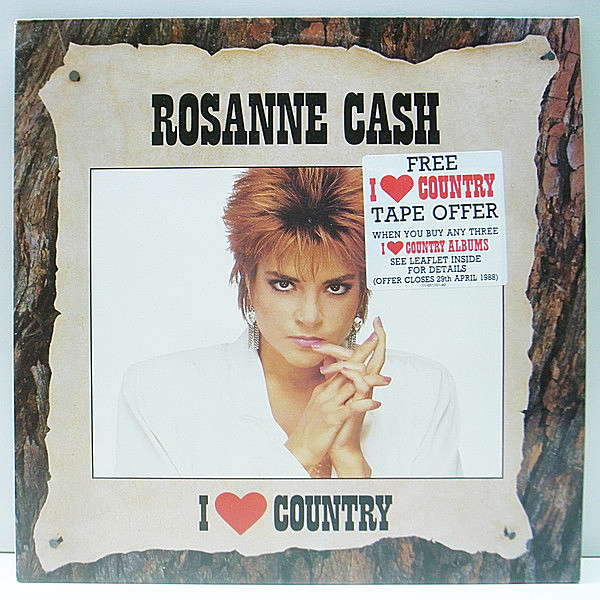 レコードメイン画像：ハイプ・スッテカー 美品 UK&Europe共通 オリジナル ROSANNE CASH I Love Country ('87 CBS) インサート、専用インナー付属